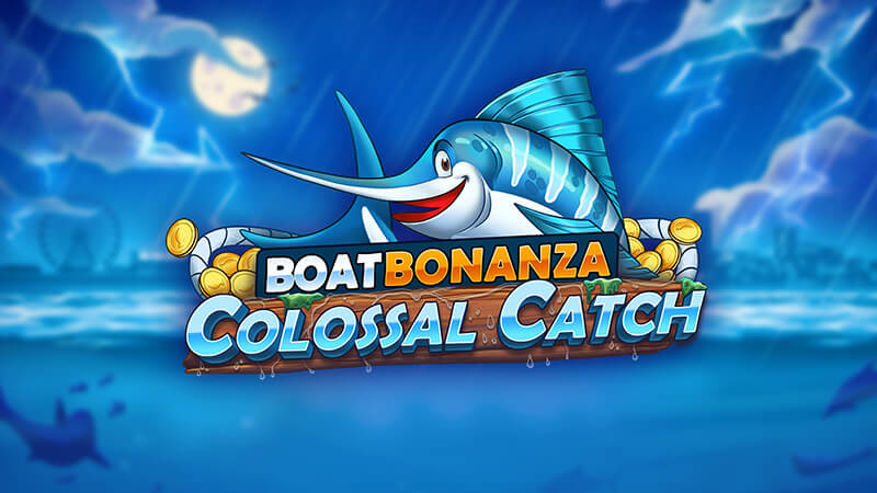 Boat Bonanza Colossal Catch By Play’n Go