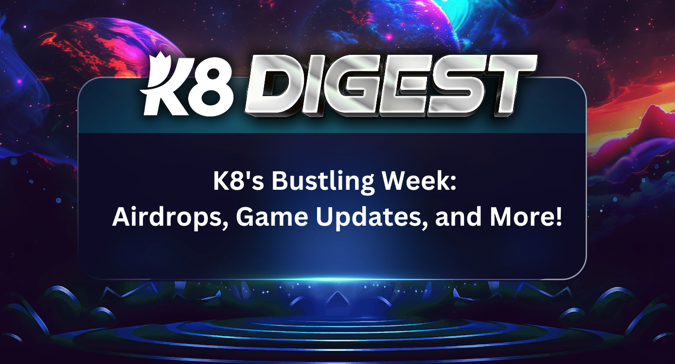 K8 Digest: Weekly Roundup – April's 3rd Week