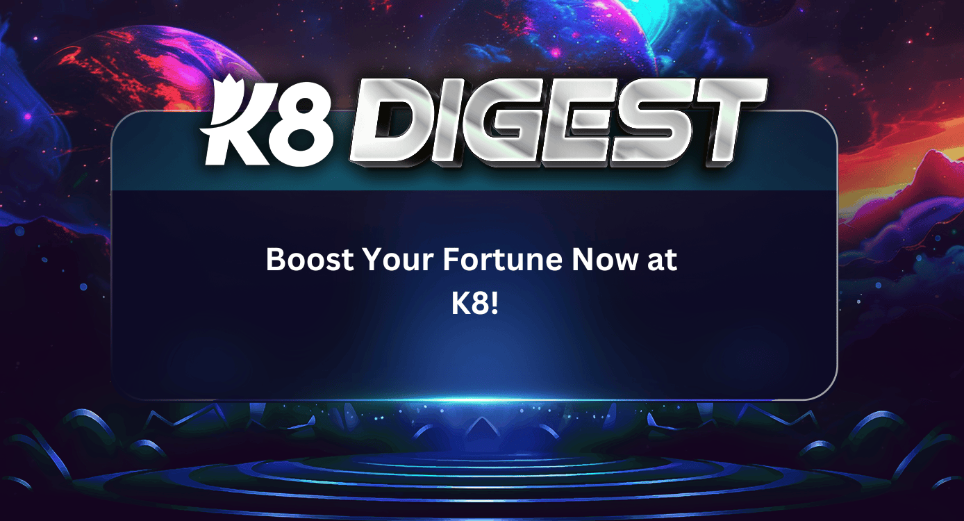 Weekly Roundup: Experience Unbeatable Wins & New Games at K8 