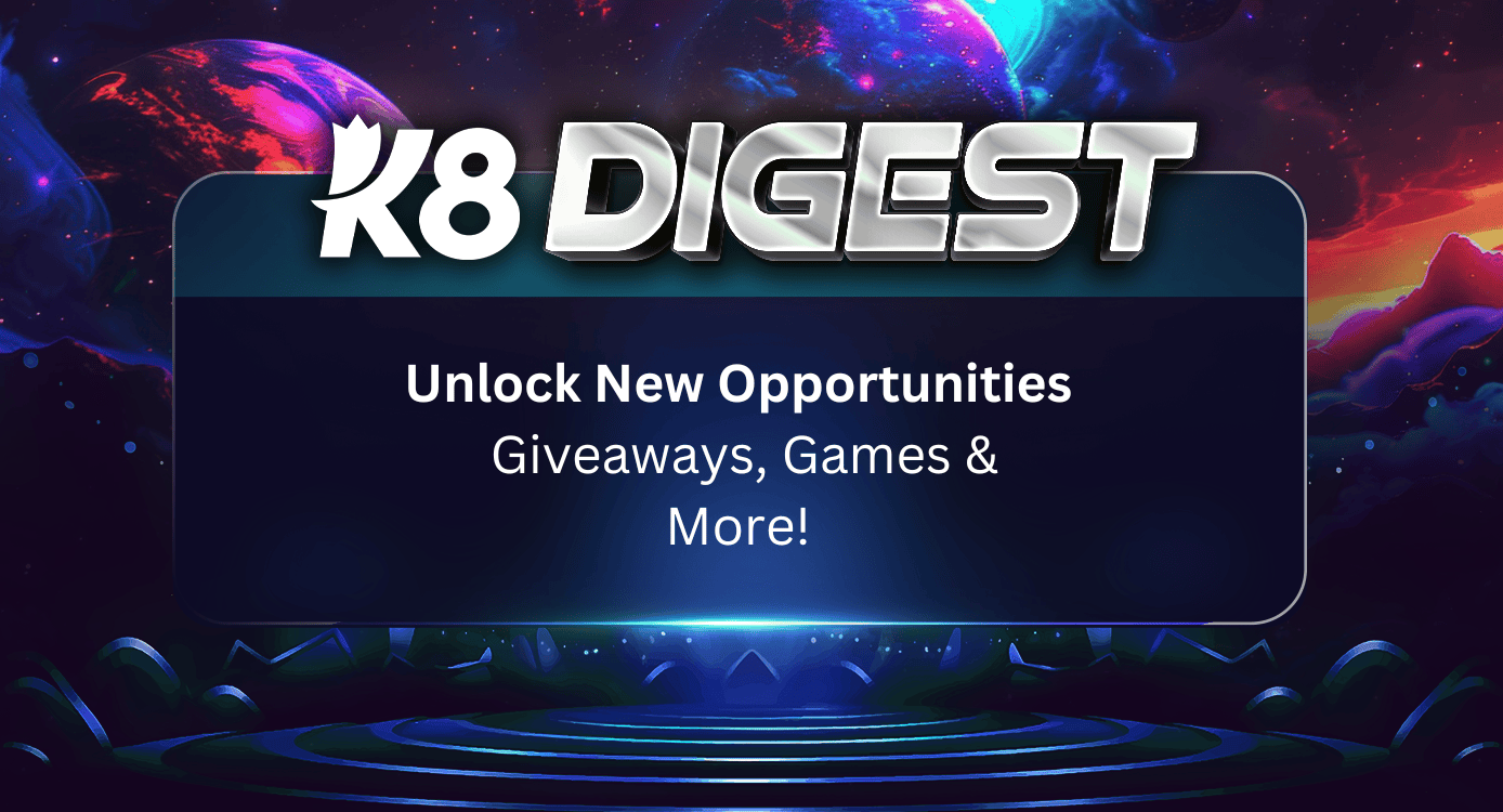 Weekly Roundup: Discover New Ways to Win at K8!